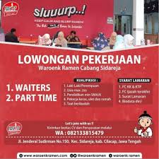 Pramuniaga / sales executive purwokerto. Lowongan Kerja Waroenk Ramen Cabang Sidareja Pendidikan Ramen Kerja