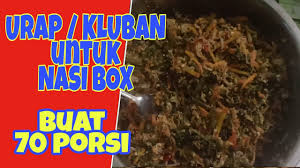 Cara membuat bumbu kluban atau urap. Urap Kluban Buat Nasi Box Untuk 70 Porsi Youtube
