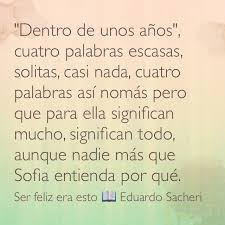 Download as pdf, txt or read online from scribd. Dentro De Unos Anos Cuatro Palabras Escasas Solitas Casi Nada Cuatro Palabras Asi Nomas Pero Que Para Ella Sign Ser Feliz Citas De Libros Cuatro Palabras