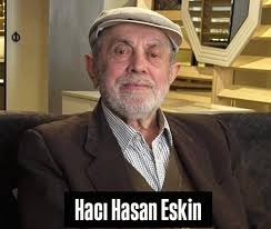 Çarşamba Esnaflarından; Merhum Hasan Fevzi Eskin'in oğlu, Hacı Davut  Eskin'in kardeşi, Recai ve Necati Eskin'in babaları, Harun, Hasan, Oğuzhan  ve Eray Eskin'in dedeleri, Zakir Semizoğlu'nun kayınçosu Hacı HASAN ESKİN  vefat etmiştir. Cenazesi,