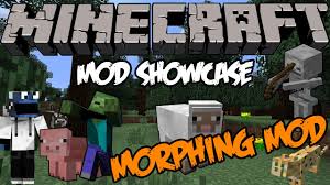 You got to look something unique and special for a change to make you feel special from the rest of the minecraft players. Minecraft Mod Showcase Morphing Mod Youtube