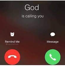 God Is Calling You Remind Me Message Onaycrumors God Meme On Me Me