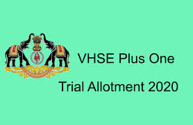 Kerala plus two result 2021. Vhse Plus One 1 Trial Allotment Result 2020 Check Allotment Trial