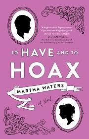 Mit flexionstabellen der verschiedenen fälle und zeiten ✓ aussprache und relevante diskussionen ✓ kostenloser. To Have And To Hoax A Novel Volume 1 The Regency Vows Amazon De Waters Martha Fremdsprachige Bucher