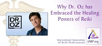 Dr Oz And The Healing Power Of Reiki