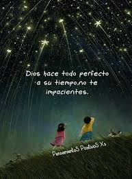 Espera El Tiempo De Dios Frases Dios Frases Cristianas Querido Dios