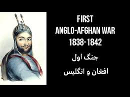 First Anglo-Afghan War 1838-1842: A ...