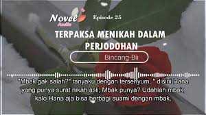 Check spelling or type a new query. Novel Audio Novel Terpaksa Menikah Dalam Perjodohan Eps 25 Facebook