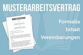 Trotz freude über die zusage sollte ein arbeitsvertrag nicht. Musterarbeitsvertrag Informationen Inhalt Und Kostenloses Beispiel