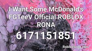 More than 40,000 roblox items id. I Want Some Mcdonald S Fgteev Official Roblox Rona Roblox Id Roblox Music Codes