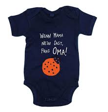 Baby Body Wenn Mama Nein Sagt Frag Oma Baby Body Spruche Baby Outfits Mutze Hakeln Baby