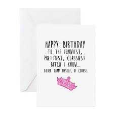 Birthday Quotes Birthday Wishes For Bestie Funny Sammmm Birthday Quotes For Best Friend Birthday Cards For Friends Best Friend Birthday Cards