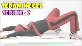 Senam kegel » video senam kegel wanita seri 2 ♥ mencengkeram makin kuat.! Senam Kegel Video Senam Kegel Wanita Seri 1 Papa Minta Lagi Dan Lagi Youtube