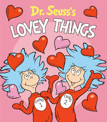 In honour of green eggs and ham turning 60, here are 60 facts you might not know about the bestselling children's author. Dr Seuss S Lovey Things By Dr Seuss 9781984851888 Penguinrandomhouse Com Books