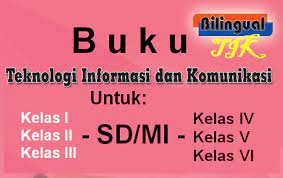 Download buku tematik umum k13 untuk kelas 3 semester 1 sd/mi revisi 2018, merupakan buku kurtilas revisi terbaru. Buku Paket Tik Teknologi Informasi Dan Komunikasi Kelas 1 2 3 4 5 6 Sd Mi Mayfile