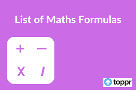 Maths Formulas List Of Basic Mathematics Formulas For Class 5 To 12
