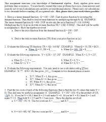 As you have to do the sums anyway, the best thing you can do is find the right solution. Algebra 1b Homework Help Algebra 1b Help