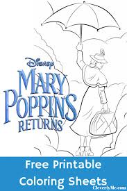 Parents may receive compensation when you click through and purchase from links contained on this website. Mary Poppins Returns Printable Coloring Sheets Cleverly Me South Florida Lifestyle Blog Miami Mom Blogger