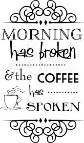 Wakey Wakey New Coffee Quote Just Added Description From Enchantingquotes Wordpress Com I Searched For This On B Coffee Quotes Coffee Obsession Coffee Talk