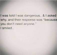 Loner Loner Quotes Wolf Pack Loner Smile Dangerous Why Quotes Dangerous Qoutes Life Life Quotes Awesome Loner Quotes Why Quotes Inspirational Quotes