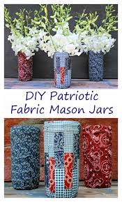 Visit fantastic fun and learning for all the sparkly details. Diy Patriotic Fabric Mason Jars Kicking It With Kelly