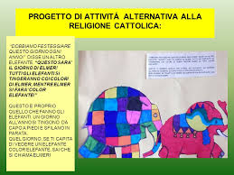 Raccontiamo la storia di elmer la storia di elmerraccontata dai bambini della 1^a. Progetto Di Attivita Alternativa Alla Religione Cattolica Ppt Scaricare