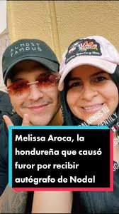 #MelissaAroca, la #hondureña que causó furor por recibir autógrafo de  #Nodal. #Honduras #HN #entretenimiento #christiannodal  @mely.arocaoficialhond