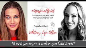 #UpspiralGrief with Whitney Lyn Allen