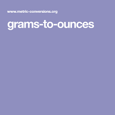 Grams To Ounces Tips For Baking And Coking Grams To