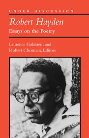 Robert Hayden by Laurence Goldstein; Robert Chrisman