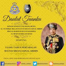 His majesty, in his royal address. Suksis Unisza On Twitter Daulat Tuanku Setinggi Tinggi Ucapan Tahniah Kebawah Duli Yang Maha Mulia Al Wathiqu Billah Sultan Mizan Zainal Abidin Ibni Al Marhum Sultan Mahmud Al Muktafi Billah Shah Sempena Ulangtahun Pertabalan Sultan Mizan Zainal