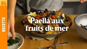 Paella Aux Fruits De Mer Youtube