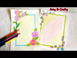 Check spelling or type a new query. Border Designs Border Designs On Paper Project Design Ideas File Decoration Design Idea Y Colorful Borders Design Floral Border Design Page Borders Design