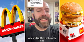 Ex-McDonald's corporate chef reveals the real reason your Big Mac isn't  served hot—and this little-known trick to getting a hot one