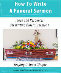 Work on your theology of suffering. How To Write A Funeral Sermon Provides Some Ideas And Resources To Help Build A Repertoire Of Funeral And Memorial Mes Funeral Messages Funeral Sermons Funeral