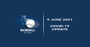 Check the new rules on mask wearing,. Baseball Victoria Covid 19 Update 9 June 2021 Baseball Victoria