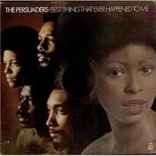 Performance: Best Thing That Ever Happened to Me by The Persuaders [US]