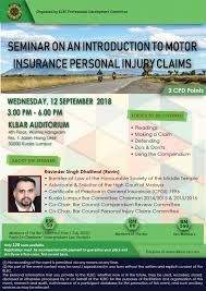 His injuries were accompanied with headaches and persistent pain. Pdc Seminar On An Introduction To Motor Insurance Personal Injury Claims On 12 September 2018 Kl Bar
