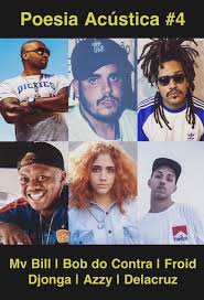 See a recent post on tumblr from @multisenso21 about poesia acústica 4. Bob Do Contra On Twitter Poesia Acustica 4