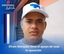 Efrain Márquez tiene el apoyo de toda la oposición , Más de 15  organizaciones políticas de la oposición se unieron para apoyar la  candidatura de Efraín Márquez a la Alcaldía de Benítez., José ...