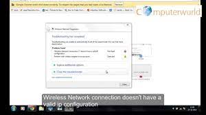 Check spelling or type a new query. How To Fix Wireless Network Connection Doesn T Have A Valid Ip Configuration Error Windows 7 Youtube