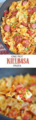 One Pot Kielbasa Pasta Sugar Apron Recipe Recipes Food Cooking