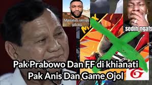 Pak Prabowo Dan Free Fire Di Khianati Pak Anis Dan Game Ojol