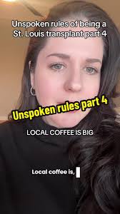 Unspoken Rules for St. Louis Transplants: Part 4