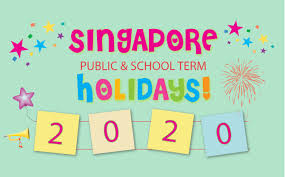 Singapore Public Holidays School Holidays 2020 Little Day Out