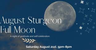 The full moon for this month will occur on sunday, august 22nd. August Sturgeon Full Moon Mystic Massage Wellness August 21 2021