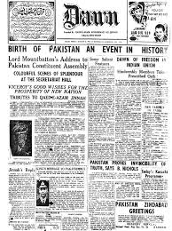 You'll find plenty of captivating stories in our range of 1947 newspapers. A Walk Through Time Pakistan On The Front Page I Pakistan Dawn Com