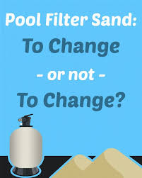 How To Change Pool Filter Sand Pool Filter Sand Pool Filters Swimming Pool Chemicals