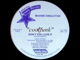 Maxine Singleton Don T You Love It 12 Disco Funk 1982 Disco Funk Jazz Funk Funk