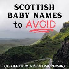Scottish Baby Names To Avoid Wehavekids